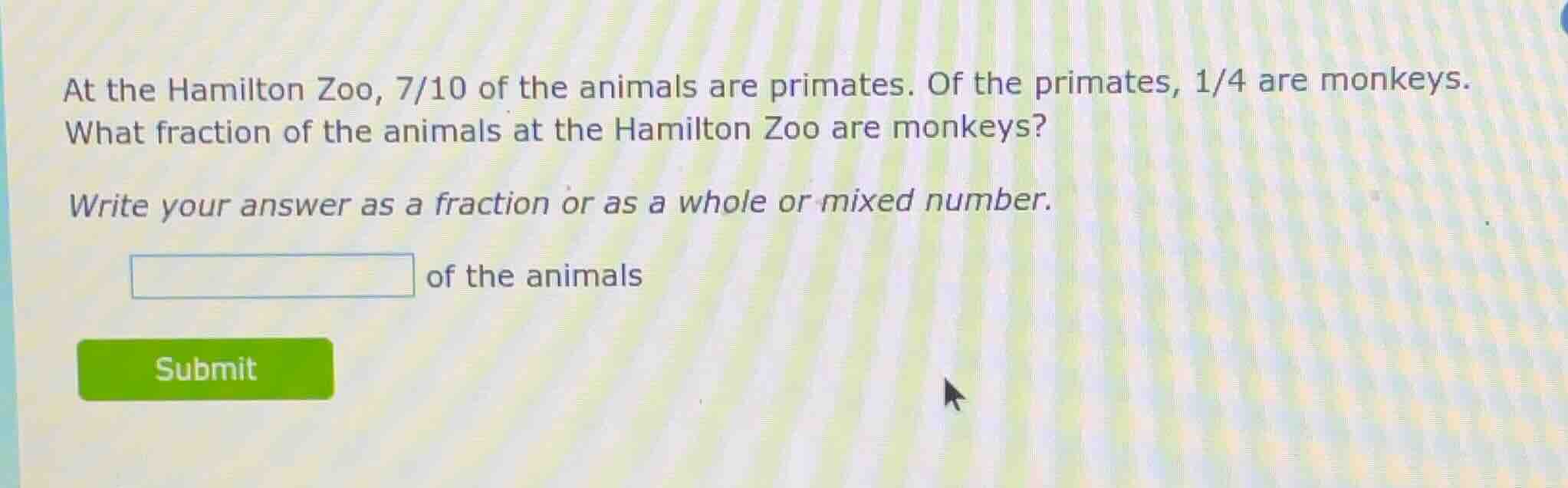 at the hamilton zoo, 7/10 of the animals are primates. of the primates,…