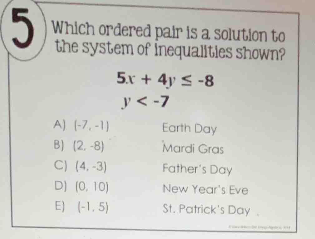 5 which ordered pair is a solution to the system of inequalities shown?…