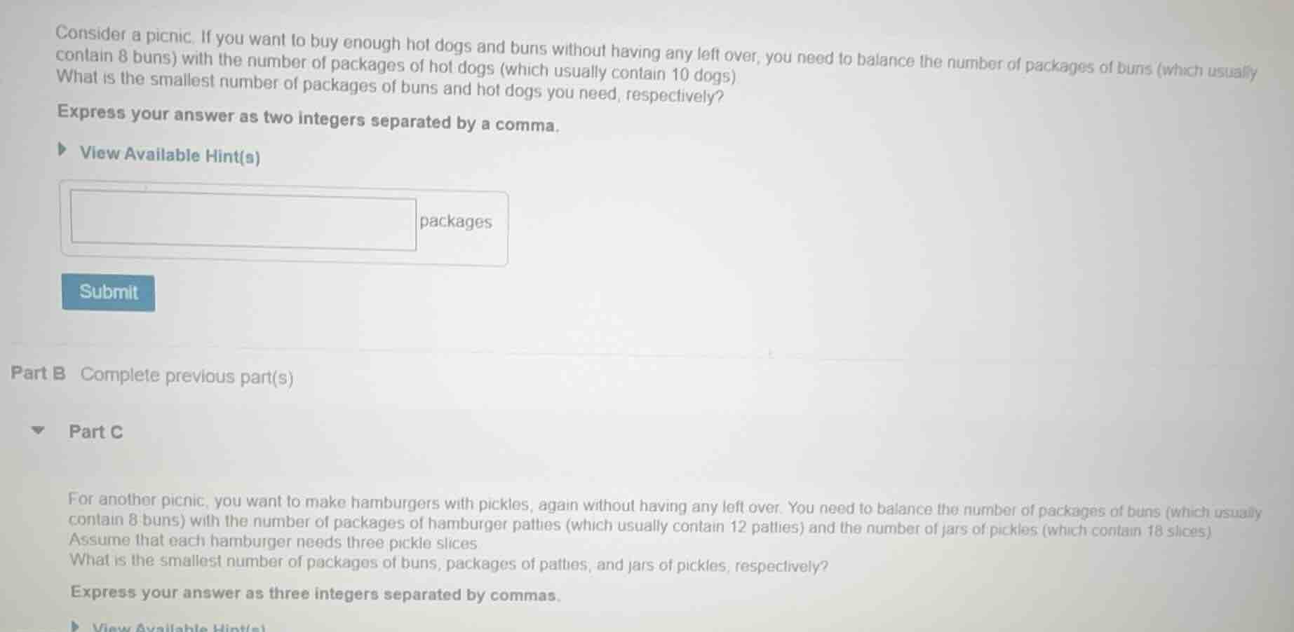 consider a picnic. if you want to buy enough hot dogs and buns without …