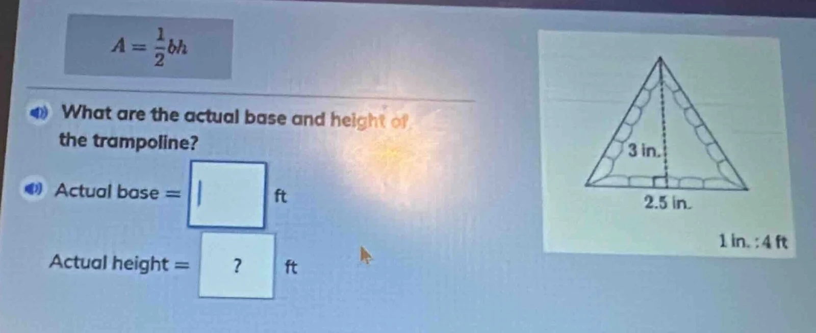a = \\frac{1}{2}bh\ what are the actual base and height of the trampoli…