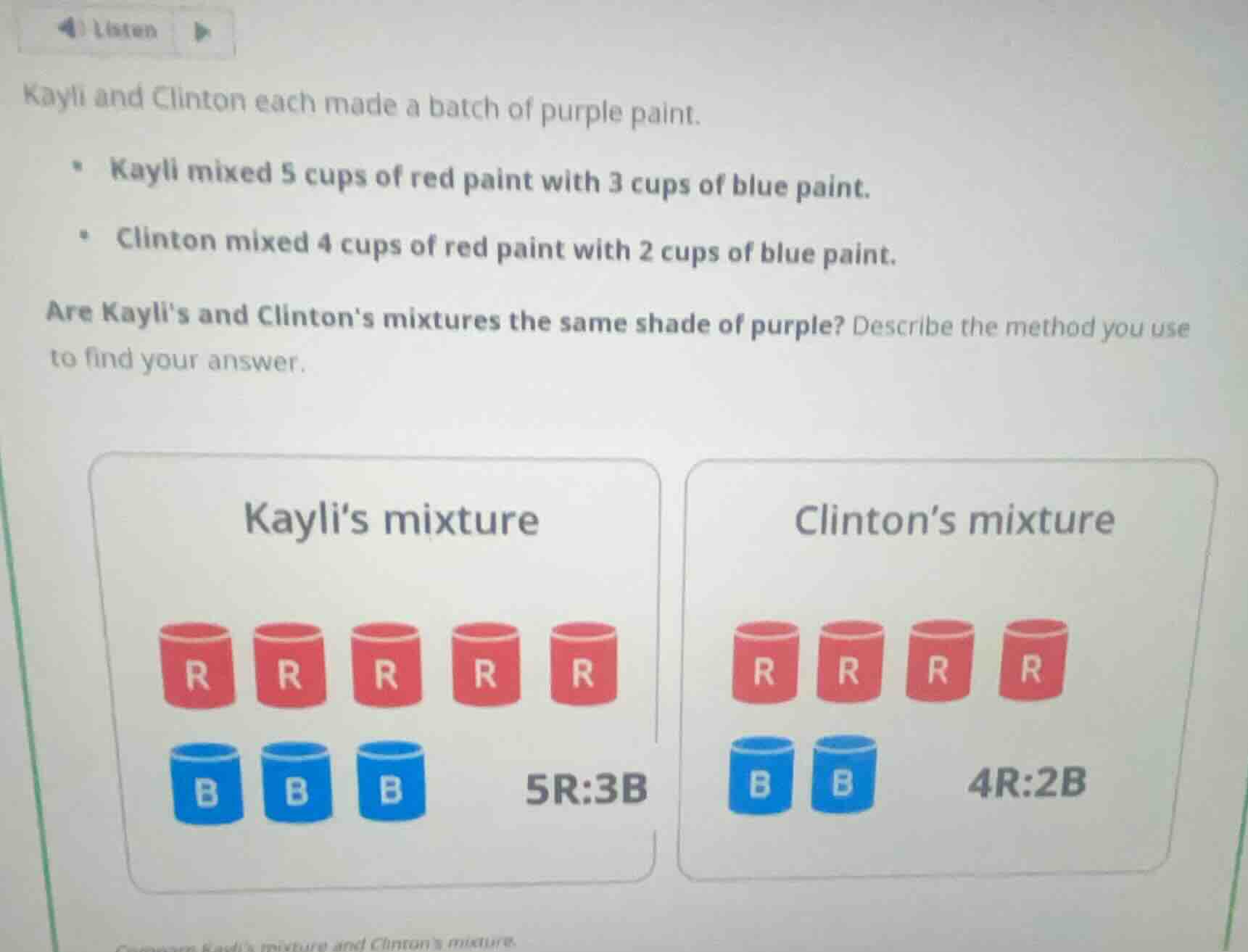 kayli and clinton each made a batch of purple paint. - kayli mixed 5 cu…