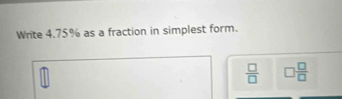 write 4.75% as a fraction in simplest form.