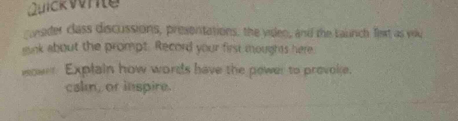 quickwrite consider class discussions, presentations, the video, and th…