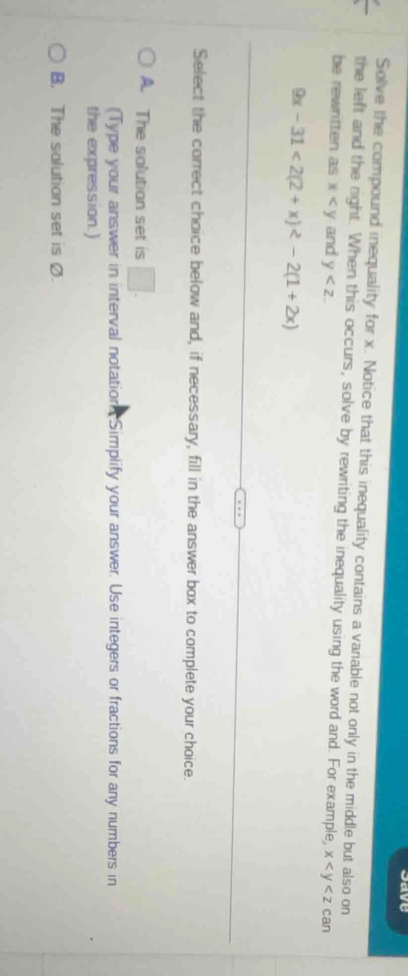 solve the compound inequality for x. notice that this inequality contai…