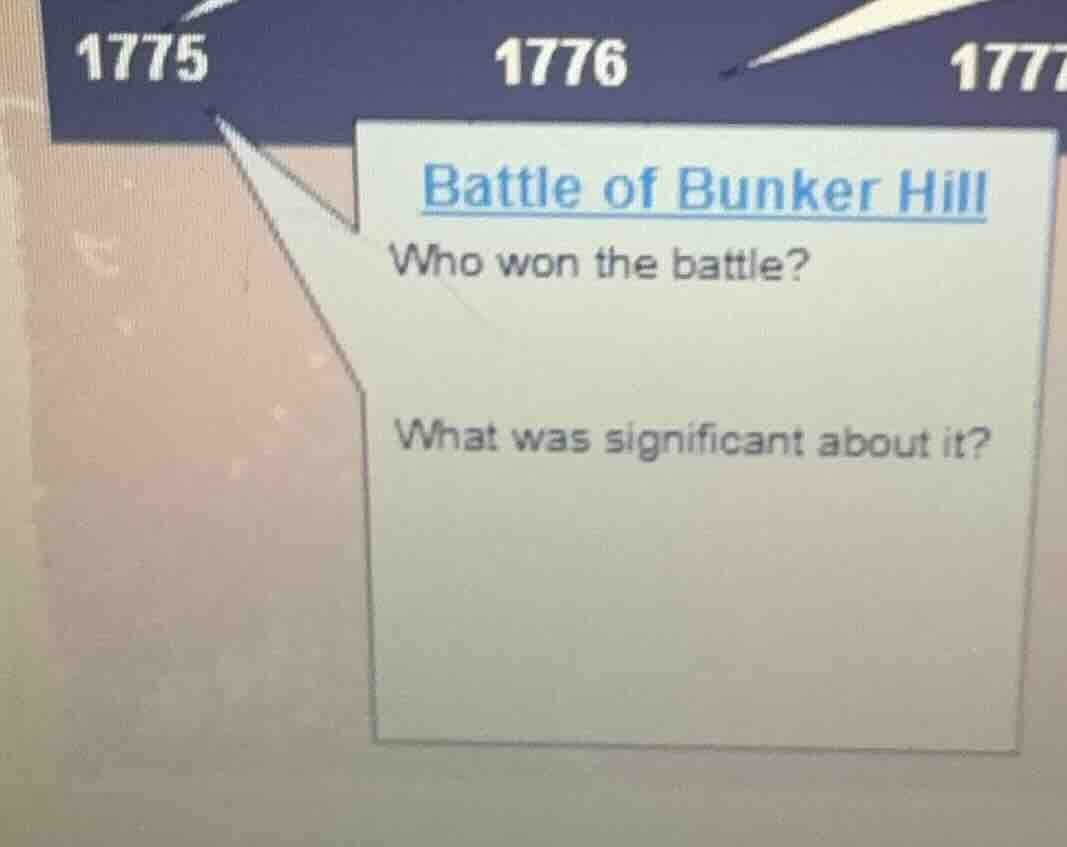 1775 1776 1777 battle of bunker hill who won the battle? what was signi…