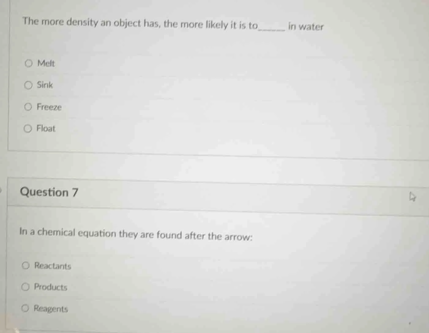 the more density an object has, the more likely it is to______ in water…