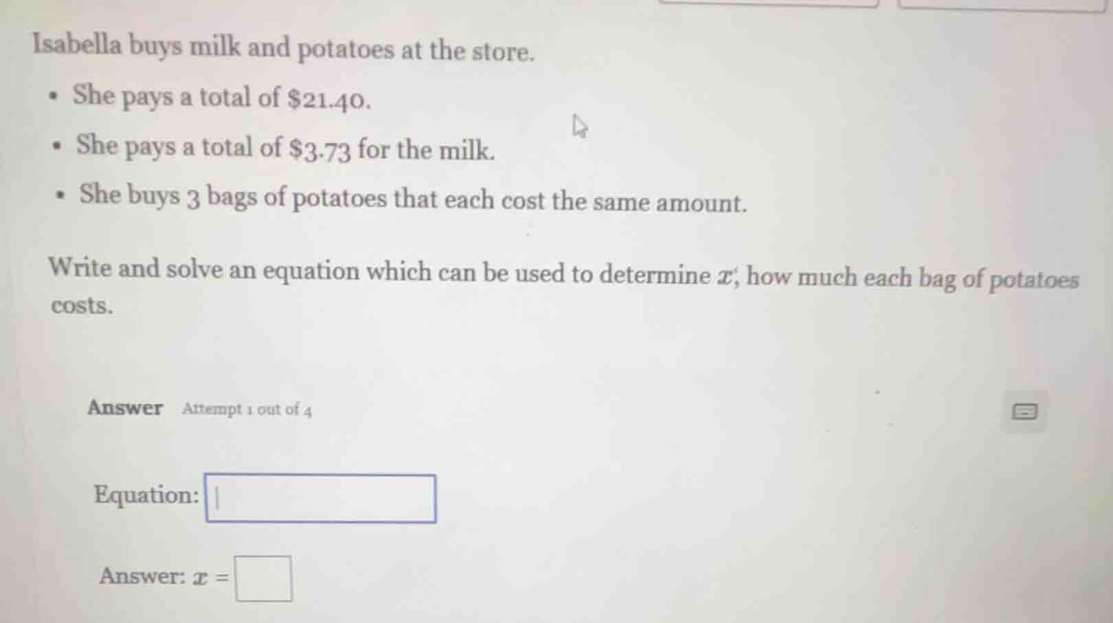 isabella buys milk and potatoes at the store. - she pays a total of $21…