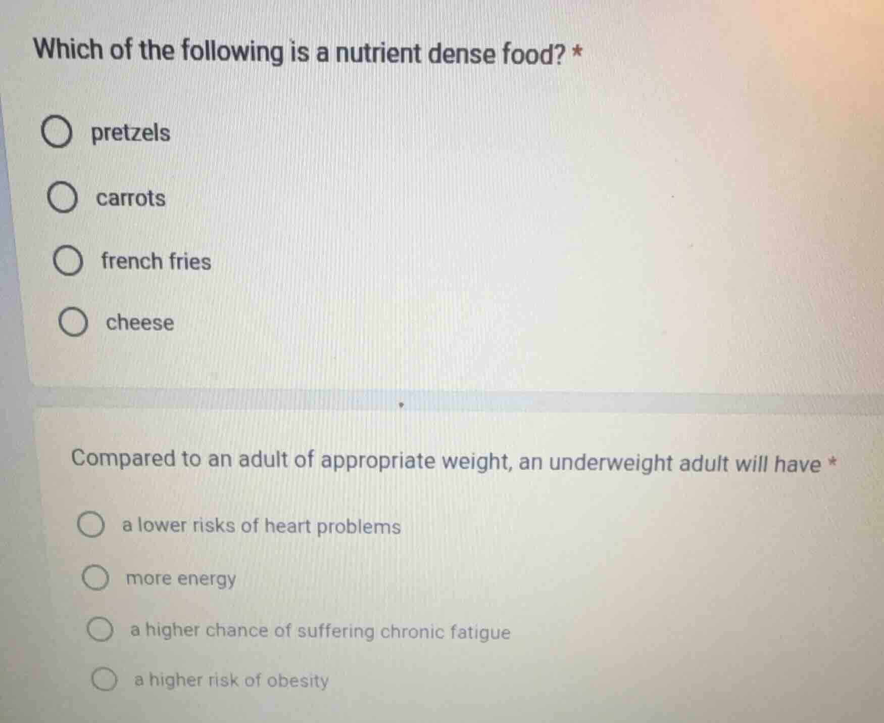 which of the following is a nutrient dense food? * pretzels carrots fre…