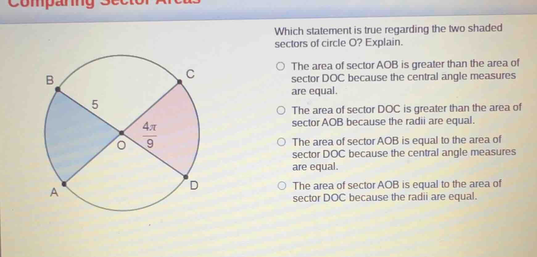 comparing sector areas which statement is true regarding the two shaded…