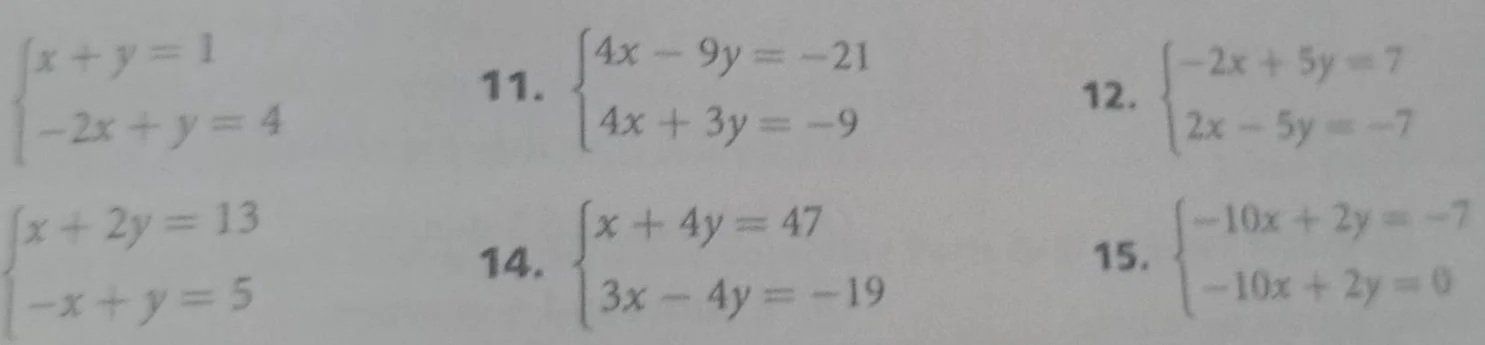 $$\\begin{cases}x + y = 1\\\\-2x + y = 4\\end{cases}$$ 11. $$\\begin{ca…