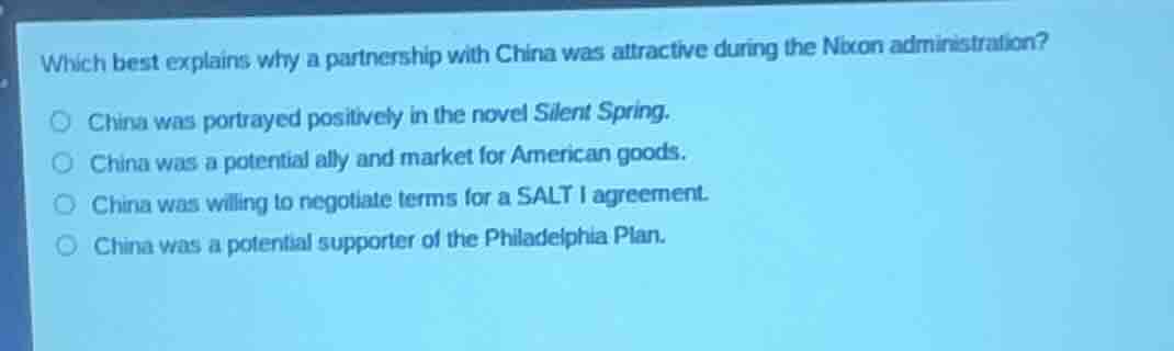 which best explains why a partnership with china was attractive during …