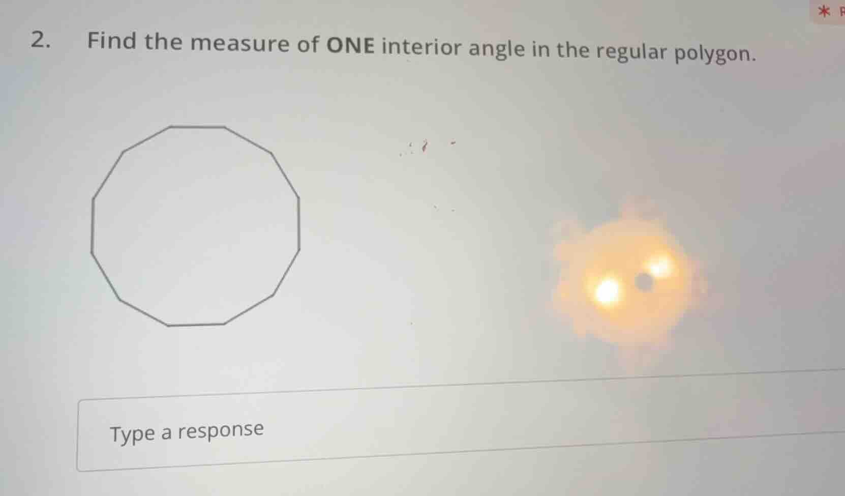 2. find the measure of one interior angle in the regular polygon. a reg…