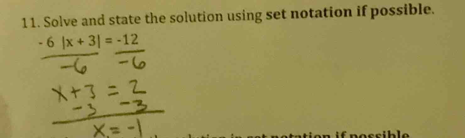 11. solve and state the solution using set notation if possible. $-6 |x…