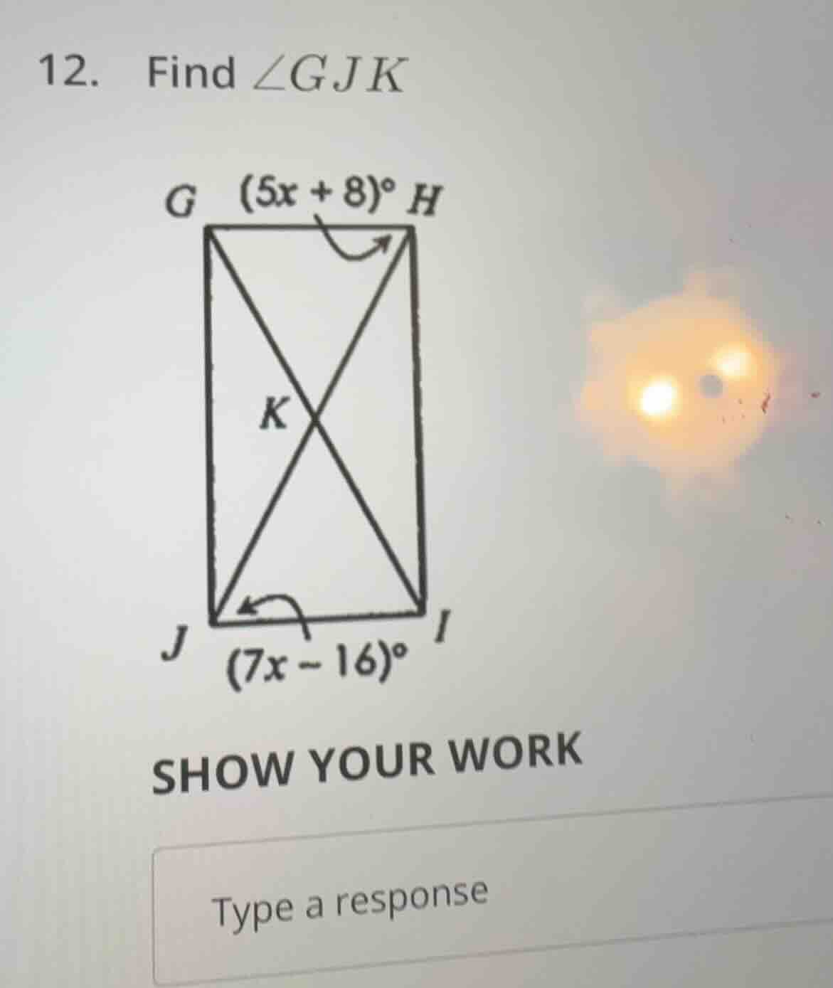 12. find $\\angle gjk$ $g$ $(5x + 8)\\degree$ $h$ $j$ $(7x - 16)\\degre…