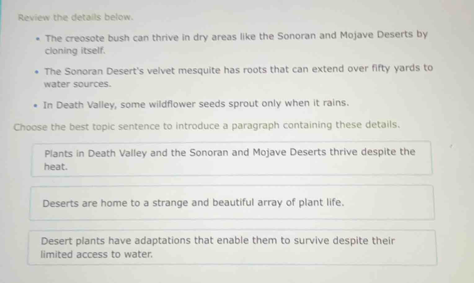 review the details below. - the creosote bush can thrive in dry areas l…