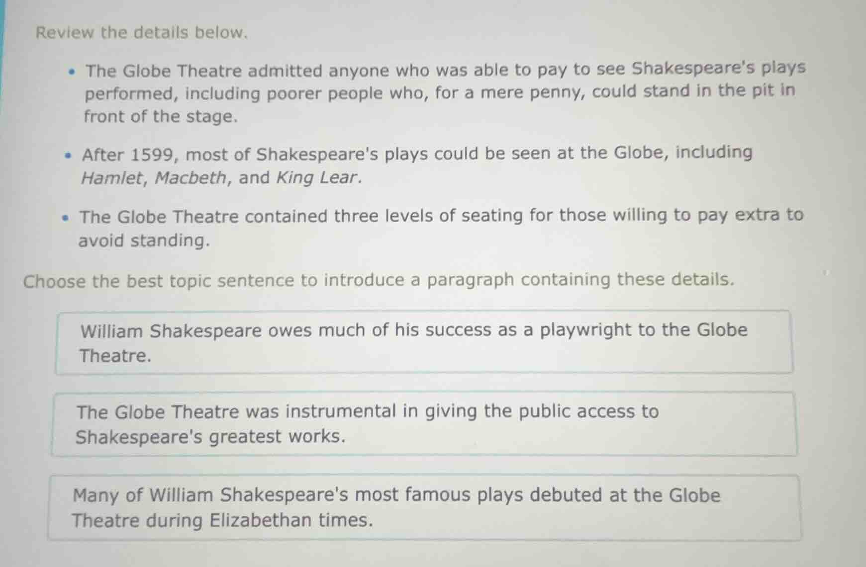 review the details below. - the globe theatre admitted anyone who was a…