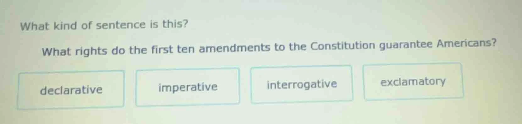 what kind of sentence is this? what rights do the first ten amendments …