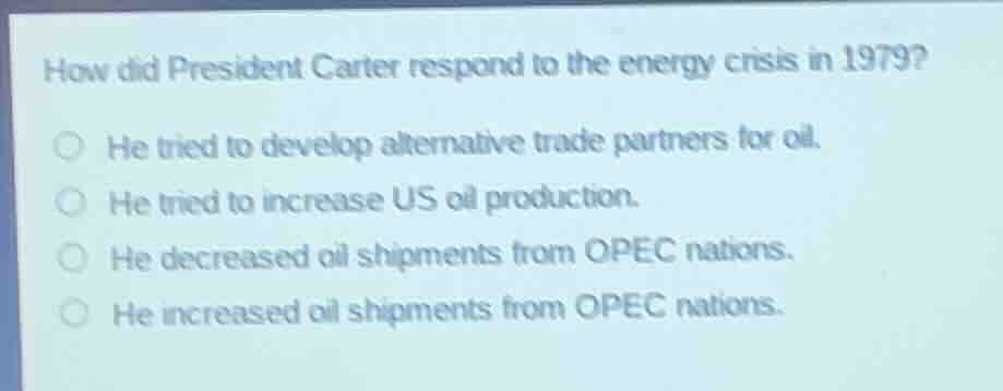 how did president carter respond to the energy crisis in 1979? he tried…
