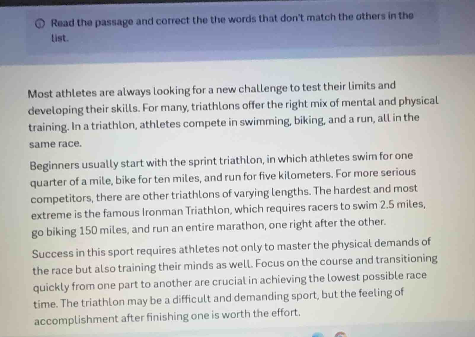 read the passage and correct the the words that dont match the others i…