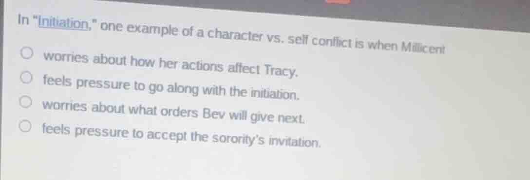 in \initiation,\ one example of a character vs. self conflict is when m…