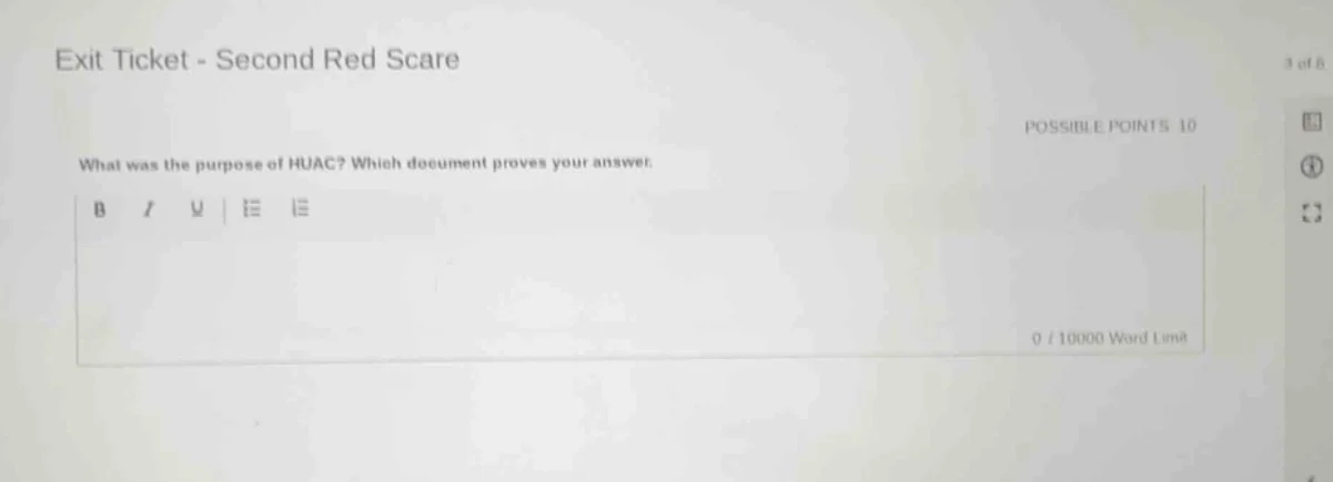 exit ticket - second red scare what was the purpose of huac? which docu…