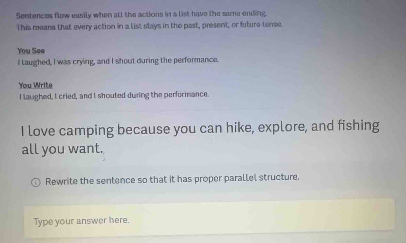 sentences flow easily when all the actions in a list have the same endi…