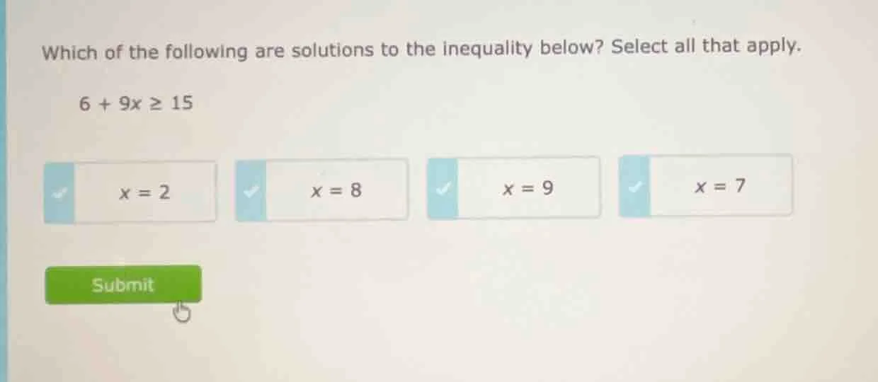 which of the following are solutions to the inequality below? select al…
