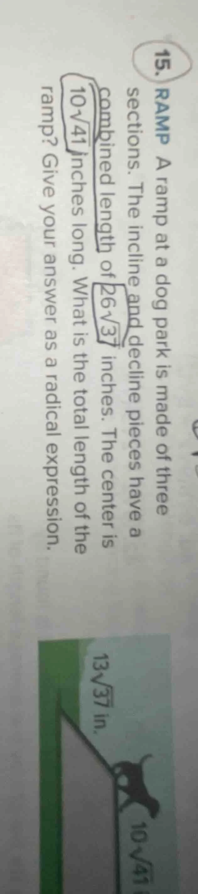 15. ramp a ramp at a dog park is made of three sections. the incline an…