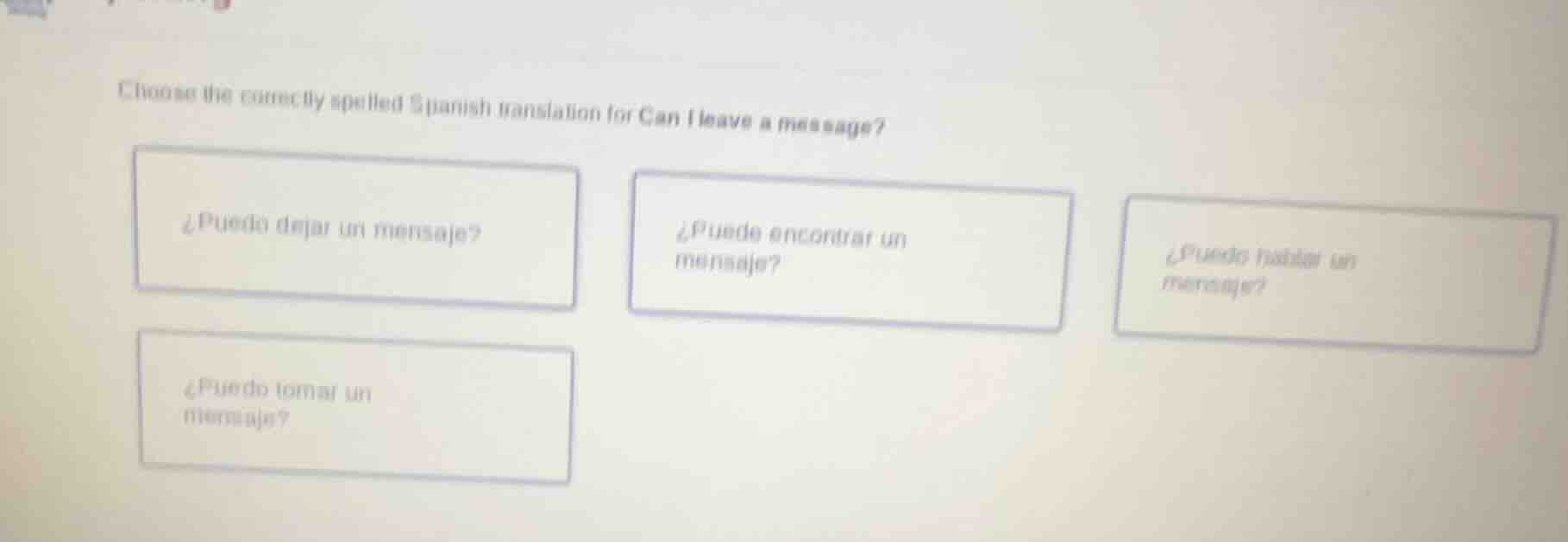 choose the correctly spelled spanish translation for can i leave a mess…