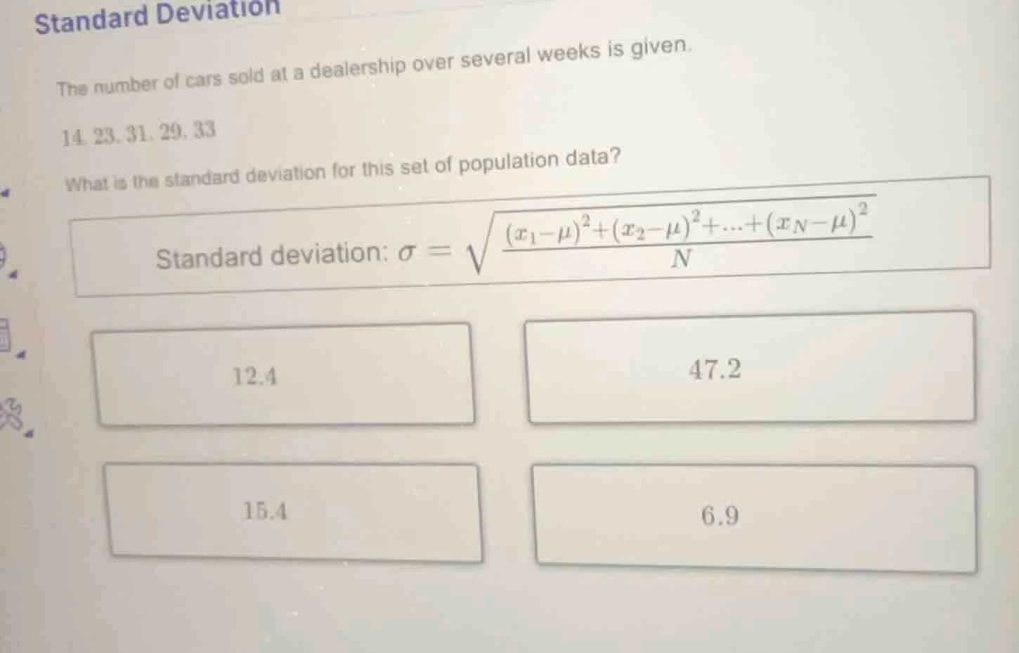 standard deviation the number of cars sold at a dealership over several…