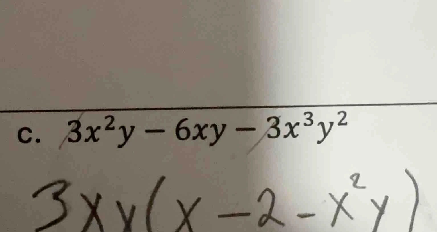 c. $3x^2y - 6xy - 3x^3y^2$