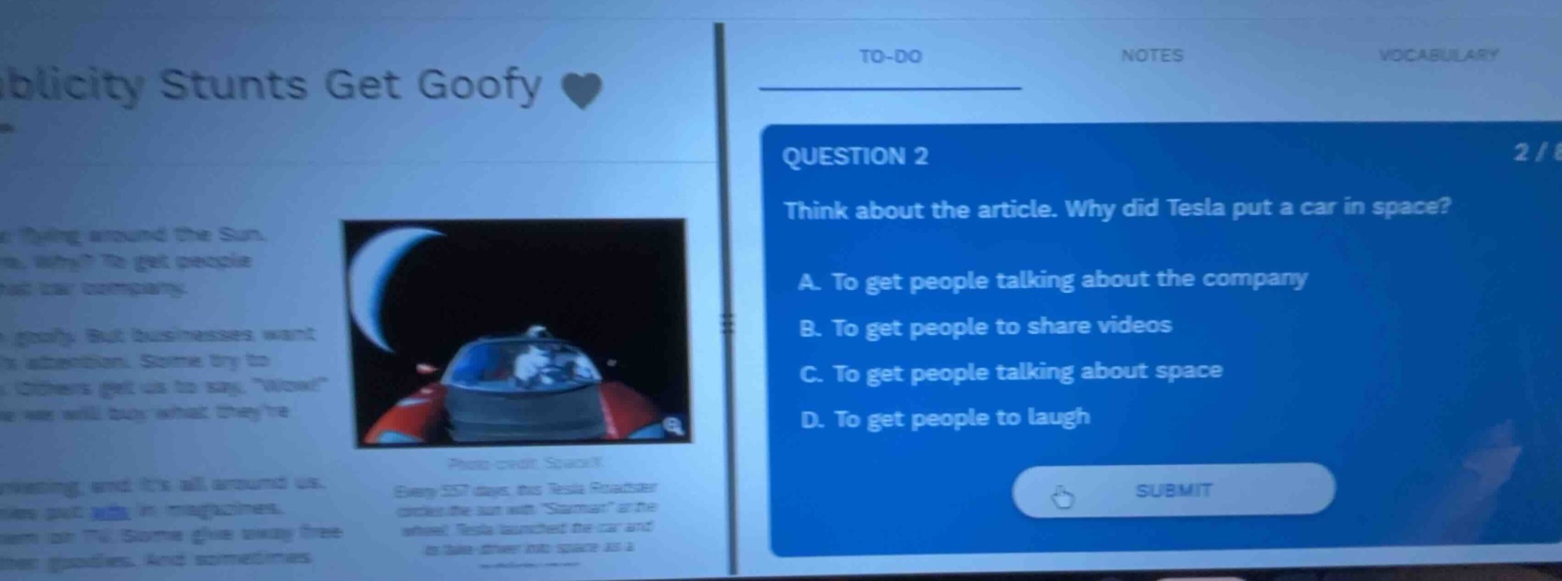 question 2 think about the article. why did tesla put a car in space? a…