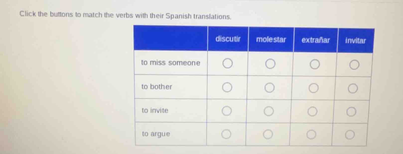 click the buttons to match the verbs with their spanish translations. |…