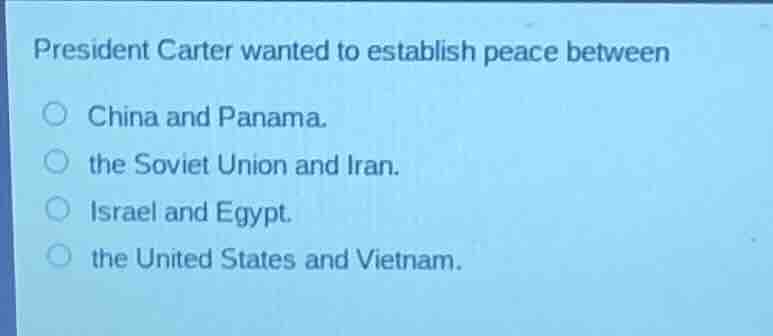 president carter wanted to establish peace between china and panama. th…