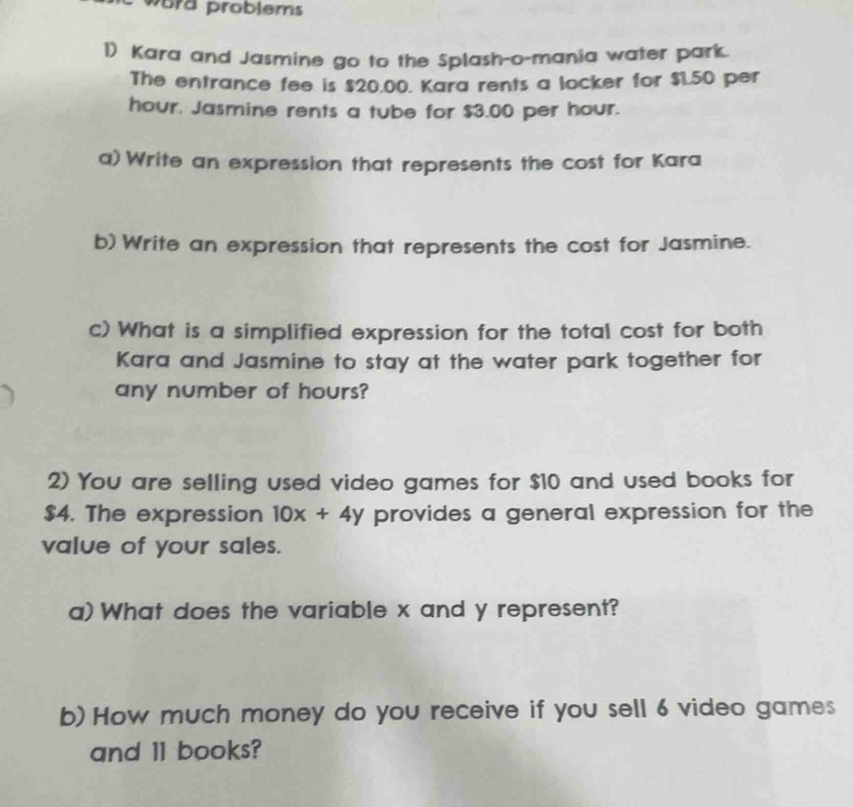 word problems 1) kara and jasmine go to the splash - o - mania water pa…