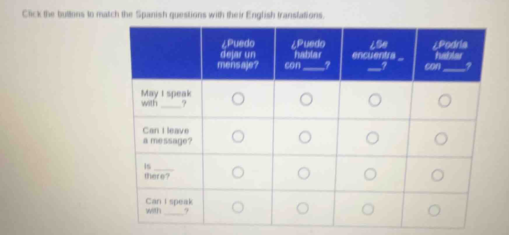 click the buttons to match the spanish questions with their english tra…