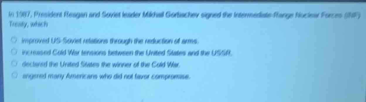 in 1987, president reagan and soviet leader mikhail gorbachev signed th…