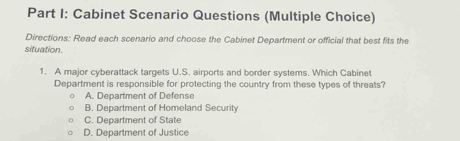 part i: cabinet scenario questions (multiple choice) directions: read e…