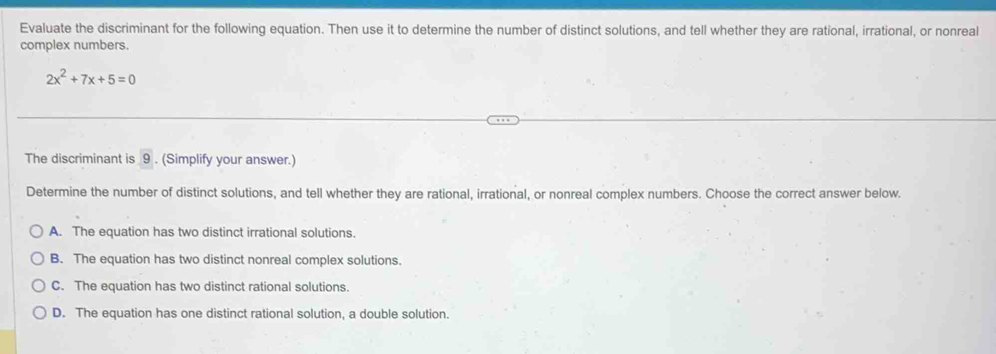 evaluate the discriminant for the following equation. then use it to de…