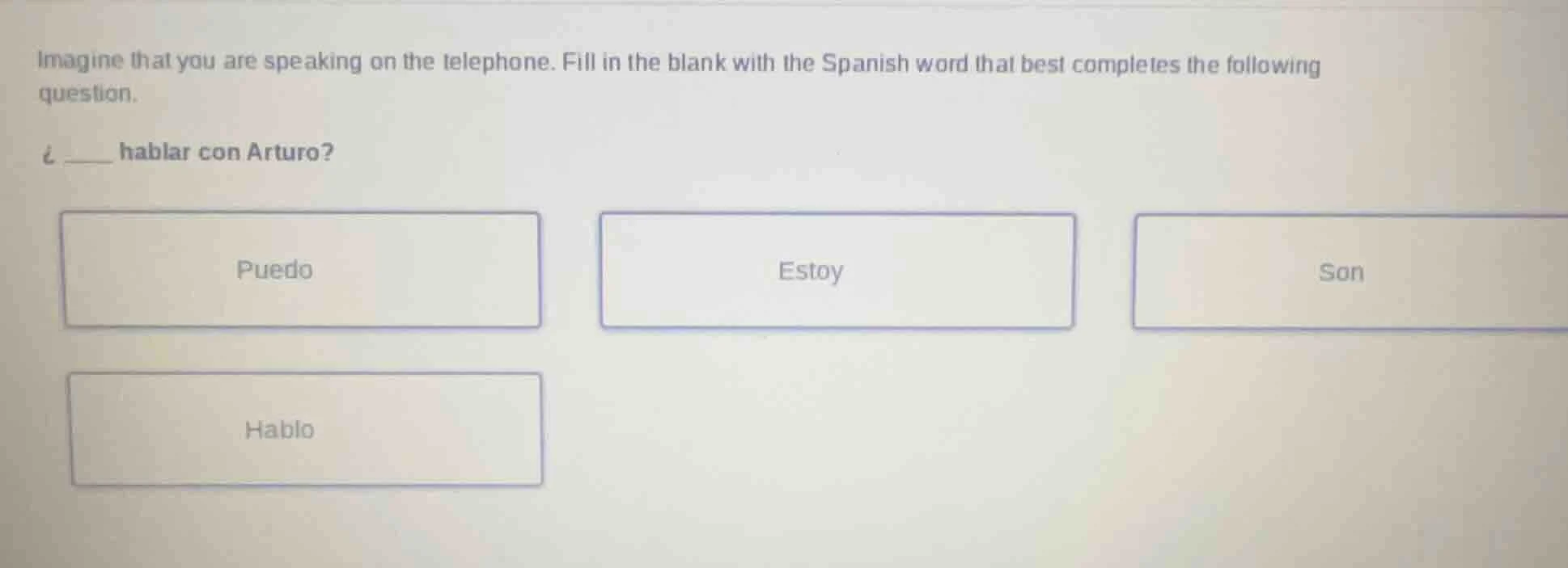 imagine that you are speaking on the telephone. fill in the blank with …