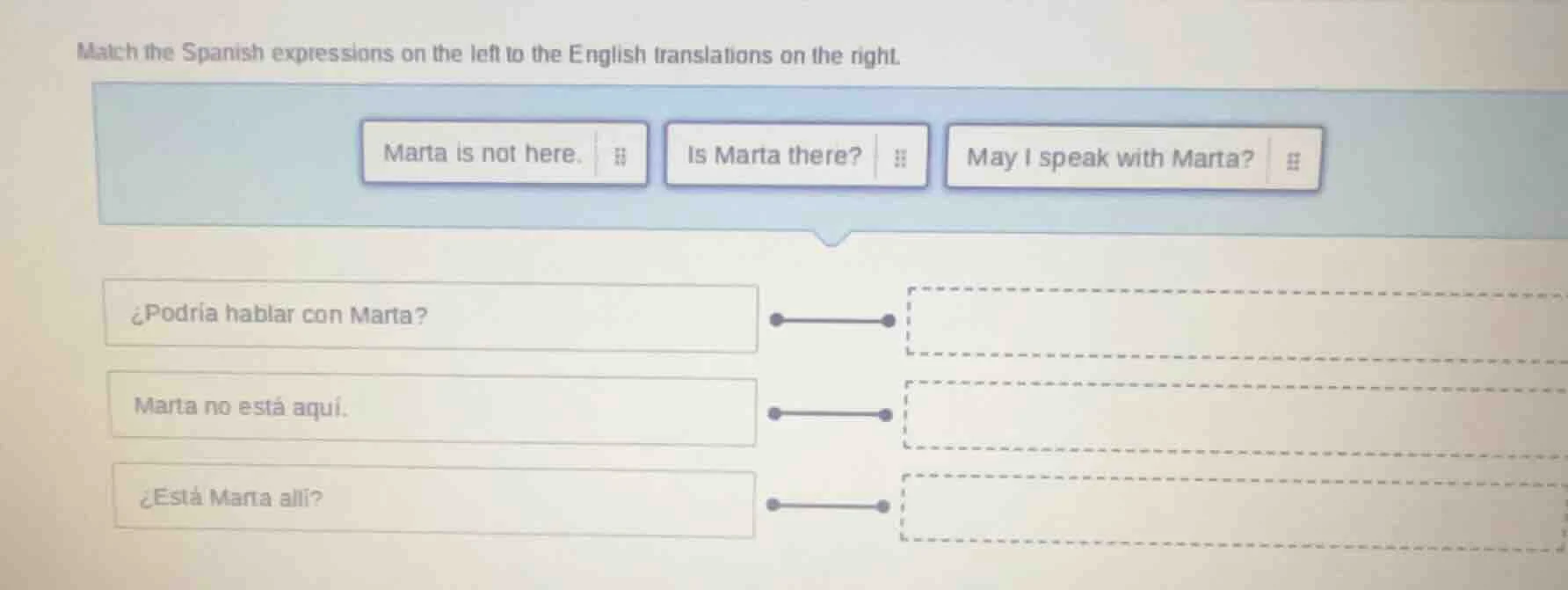 match the spanish expressions on the left to the english translations o…
