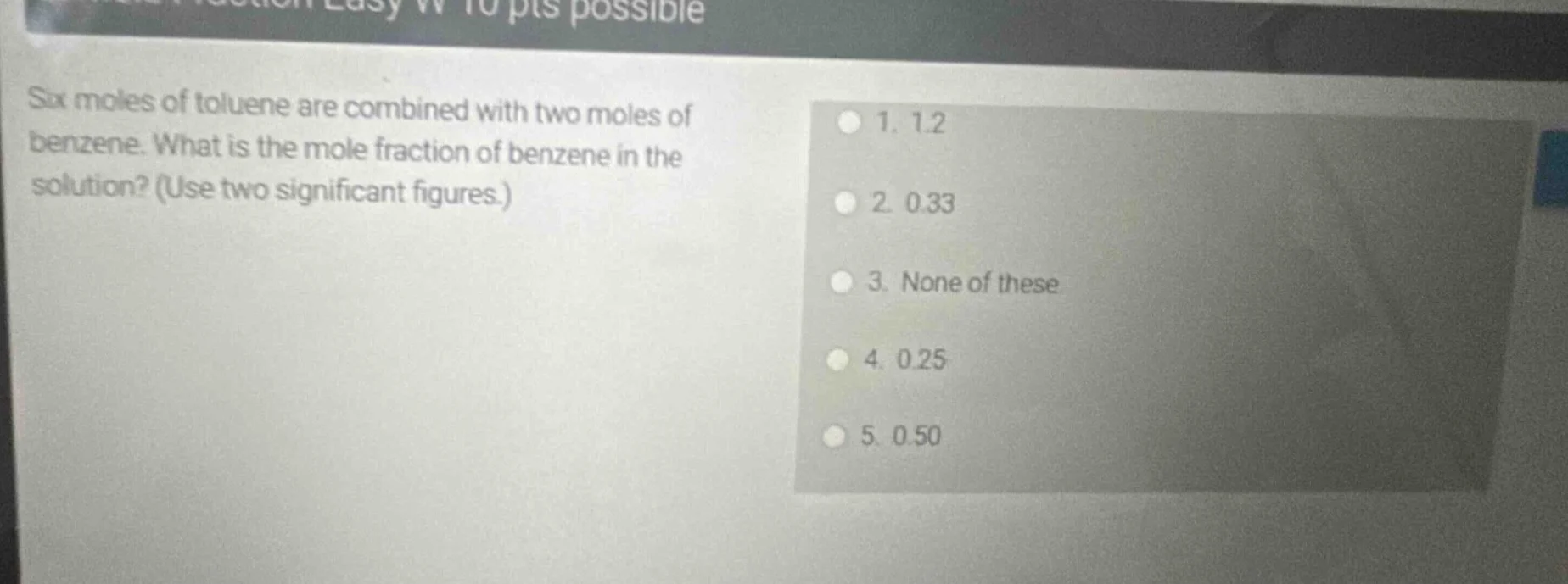 six moles of toluene are combined with two moles of benzene. what is th…