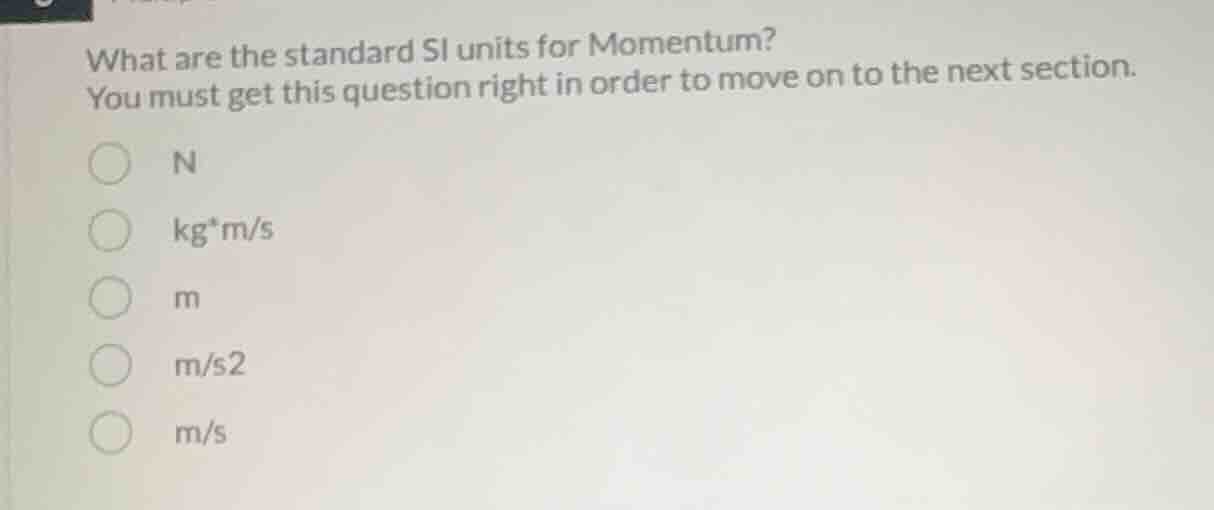 what are the standard si units for momentum? you must get this question…