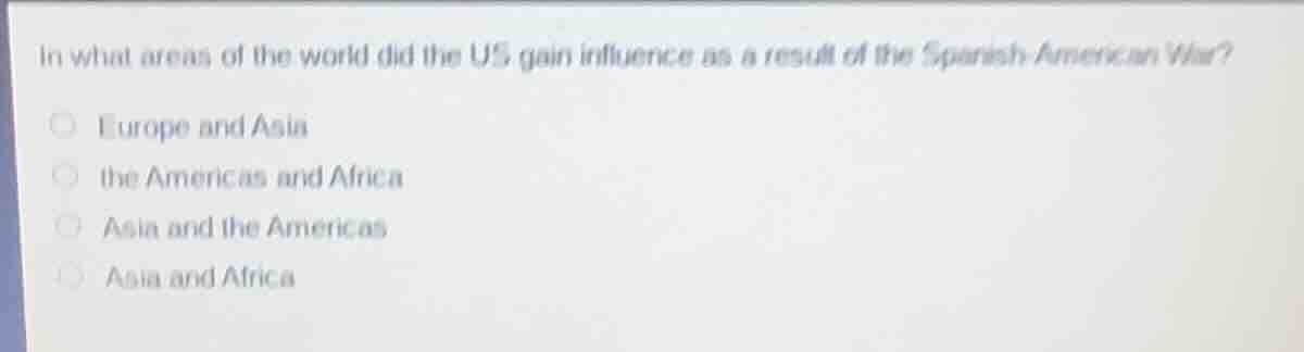 in what areas of the world did the us gain influence as a result of the…