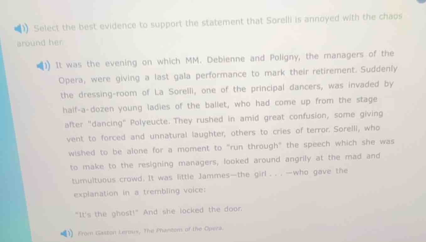 select the best evidence to support the statement that sorelli is annoy…