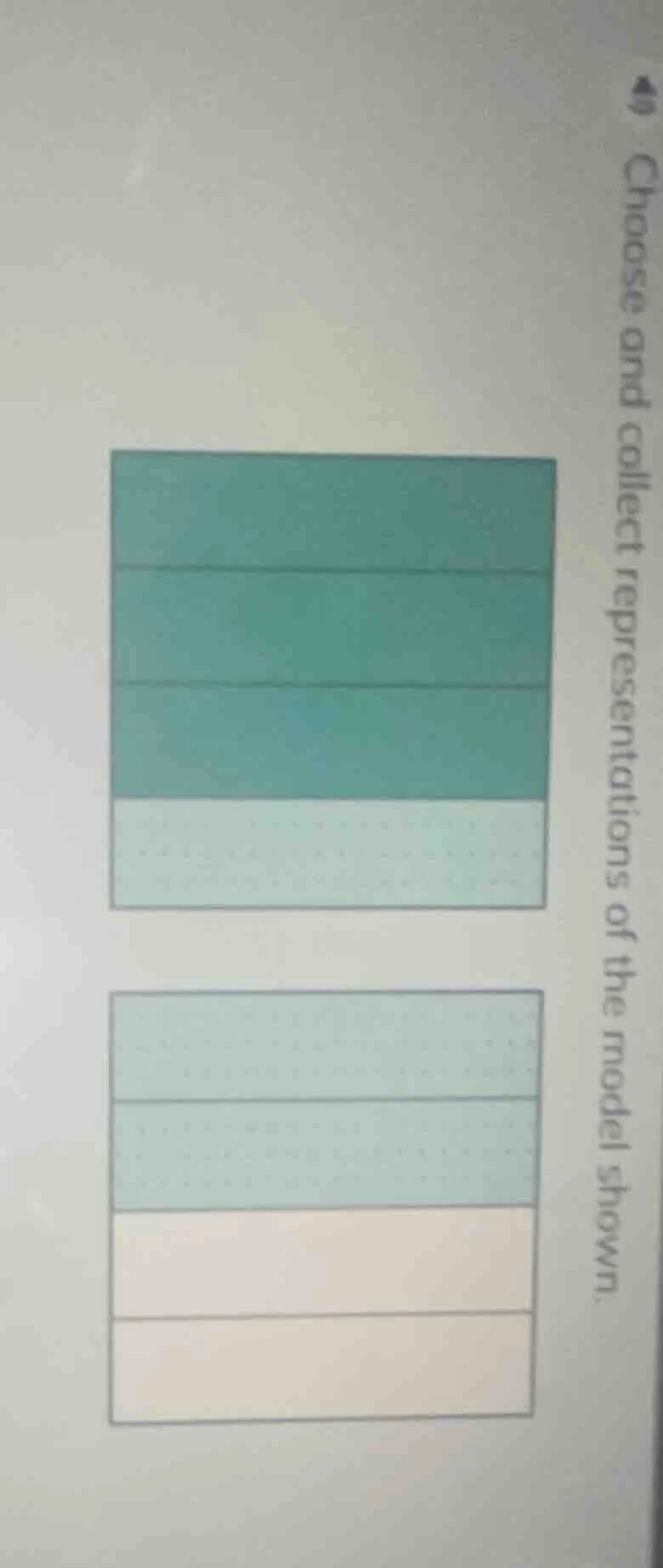 choose and collect representations of the model shown.