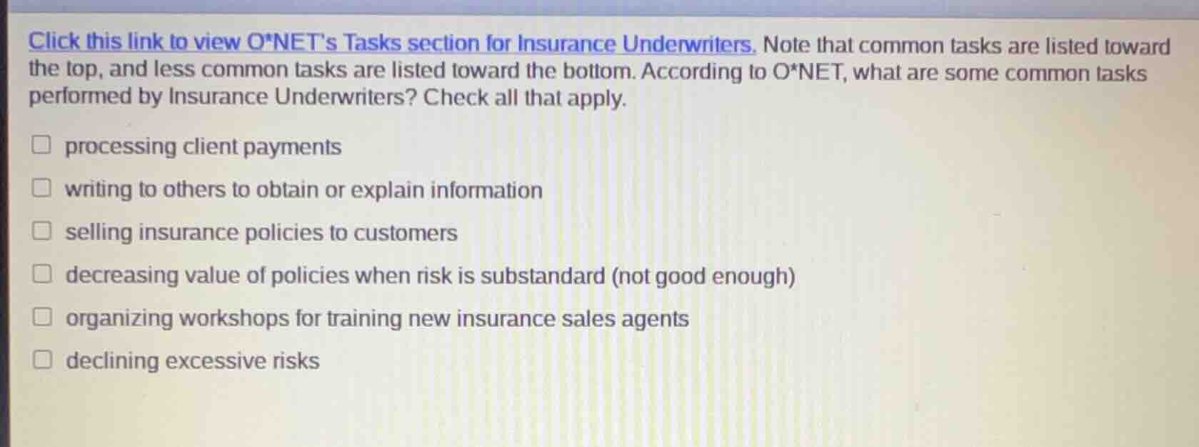 click this link to view o*nets tasks section for insurance underwriters…