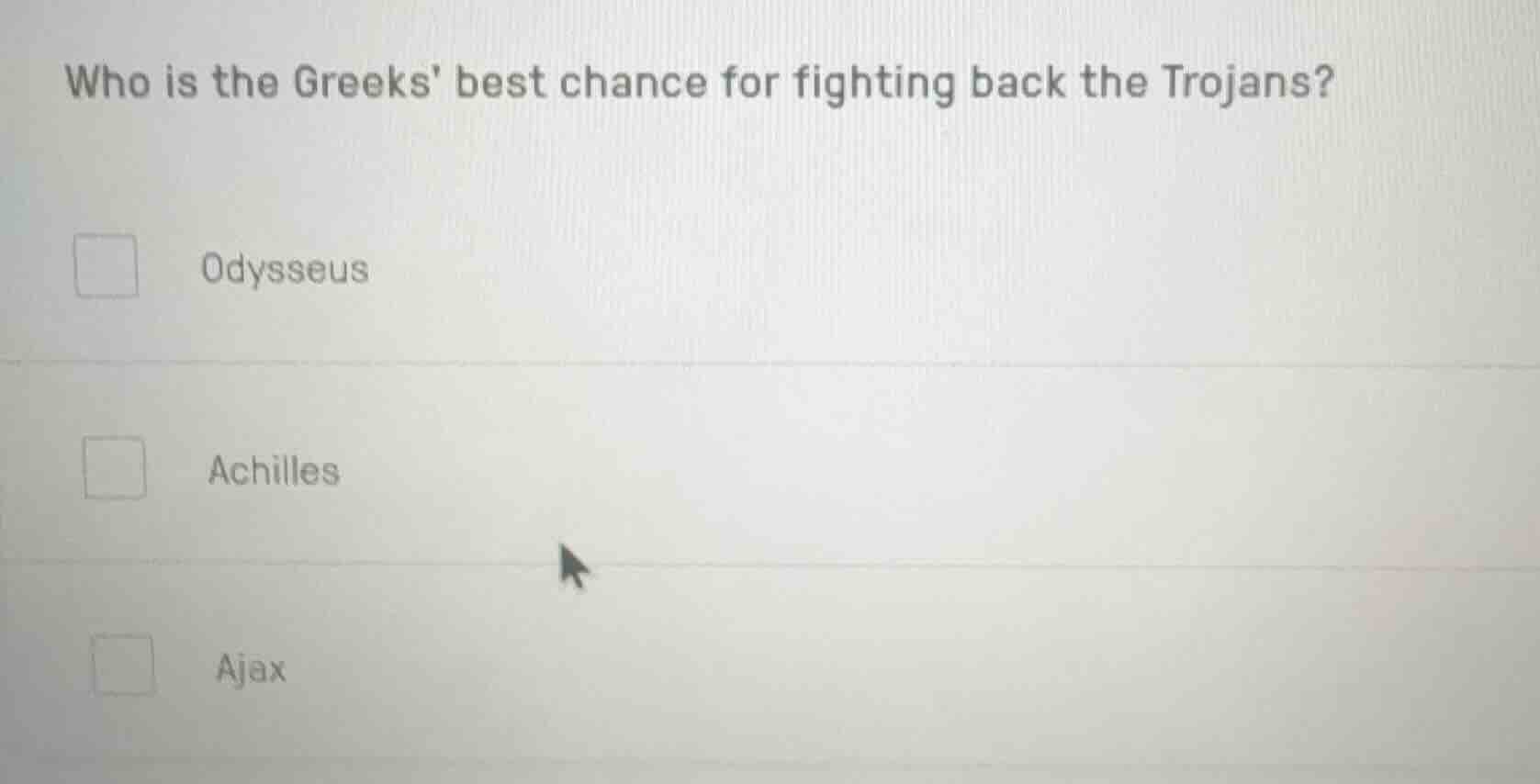 who is the greeks best chance for fighting back the trojans? odysseus a…