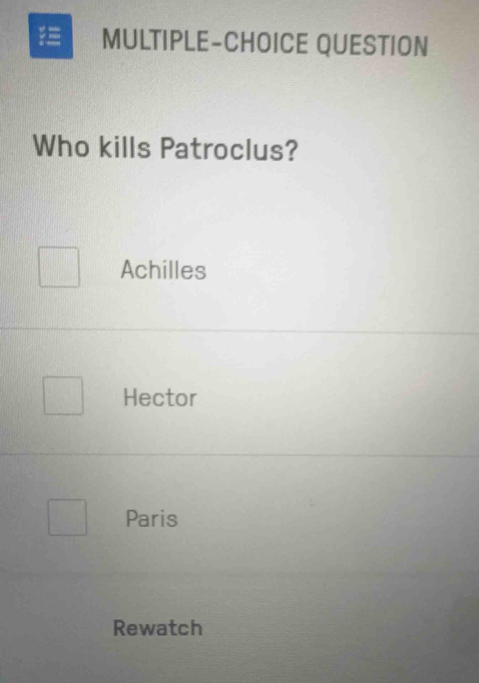multiple-choice question who kills patroclus? achilles hector paris rew…