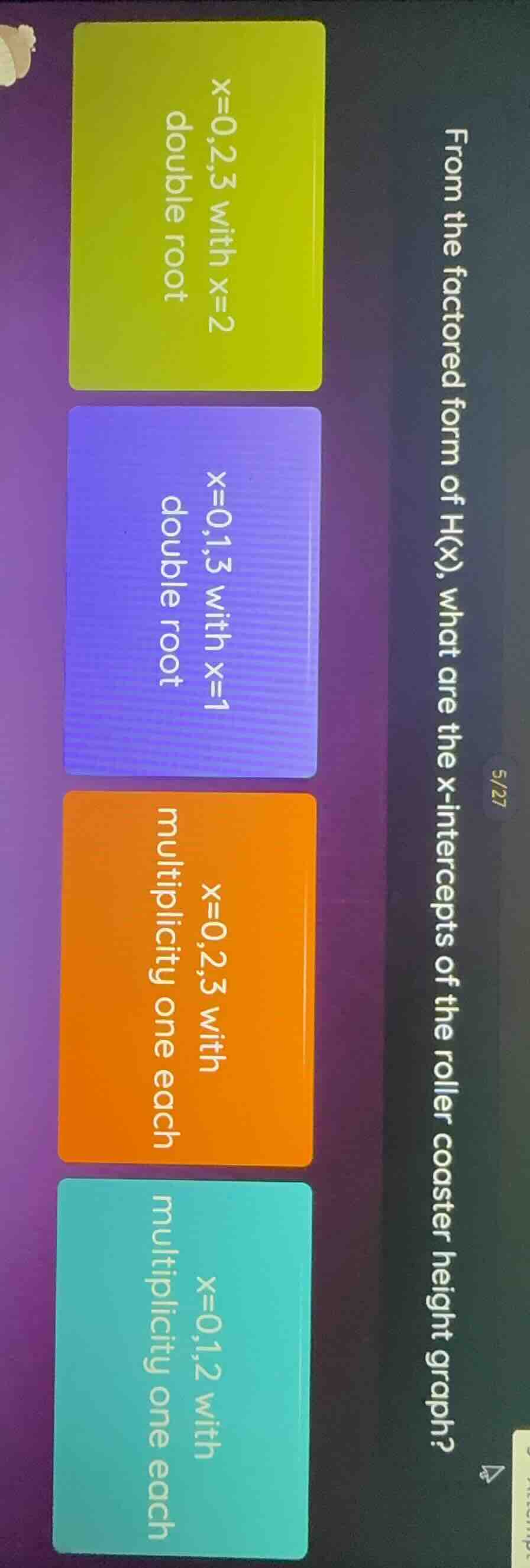 from the factored form of h(x), what are the x-intercepts of the roller…